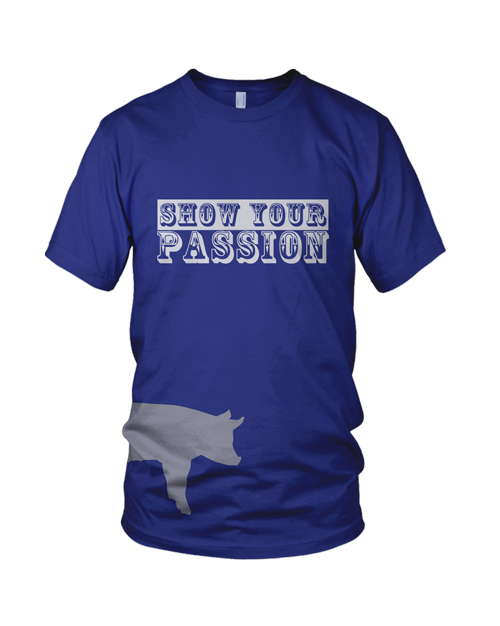 Show Your Passion - Pig