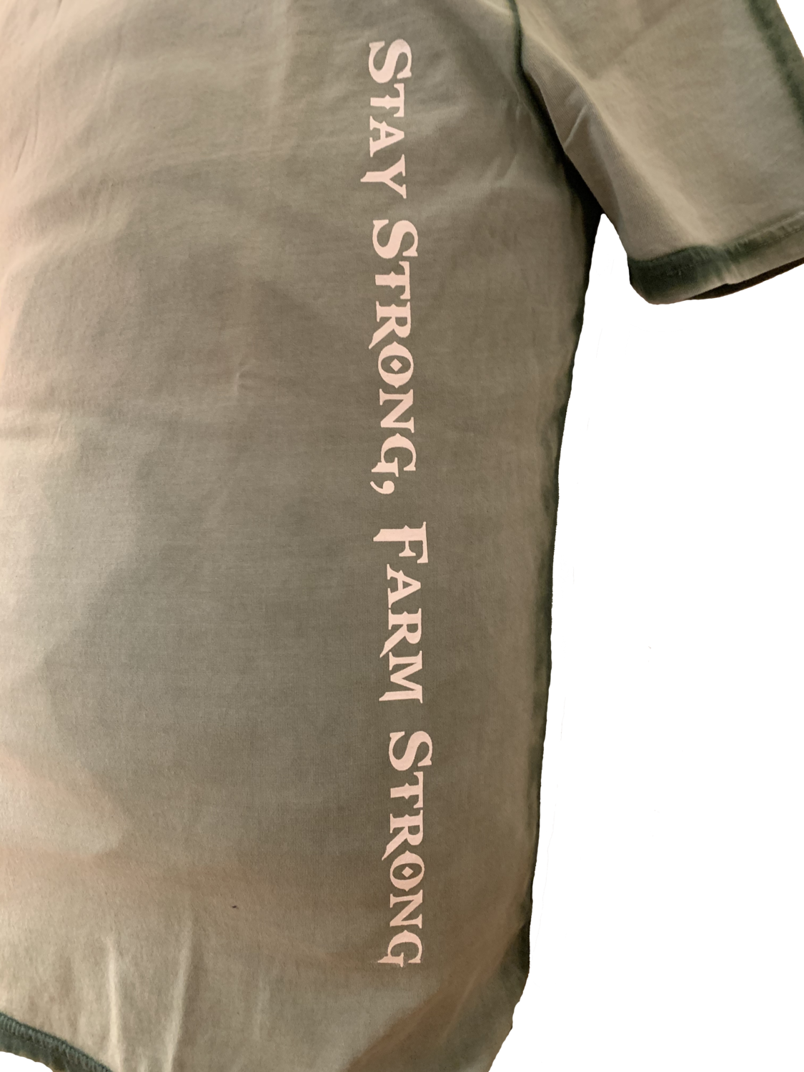 Stay Strong, Farm Strong T-Shirt