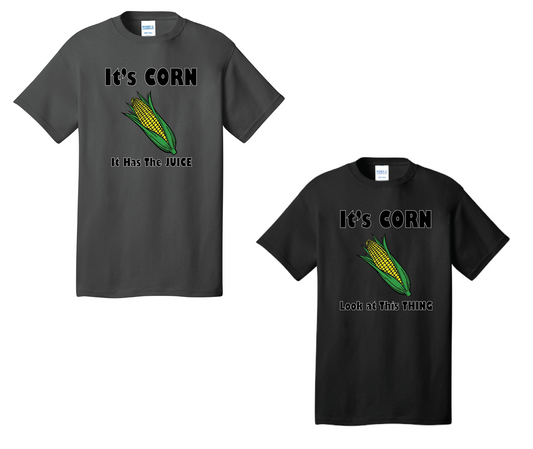It's Corn T-shirts