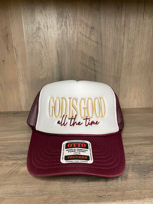 "God Is Good All The Time" Embroidered  Foam Trucker Cap with Mesh back, Snapback Closure