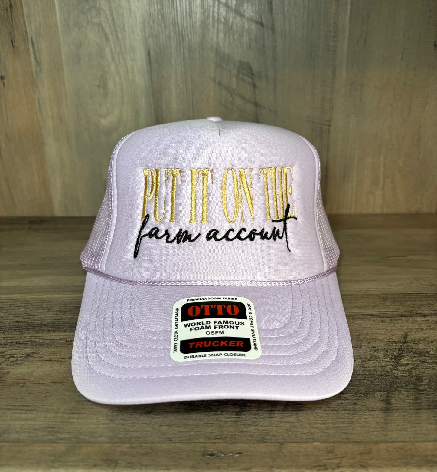 "Put It On The Farm Account" Embroidered  Foam Trucker Cap with Mesh back, Western Snapback Closure, Country Ball Cap, Farm Life Hat.