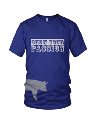 Show Your Passion - Pig