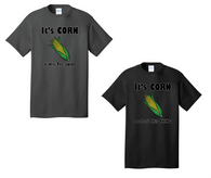 It's Corn T-shirts